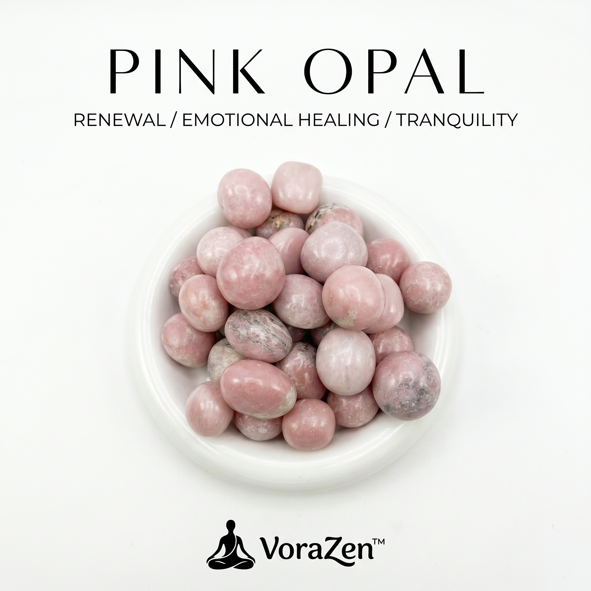 VoraZen™ Natural Pink Opal Tumbled Stones in a white porcelain bowl. These premium opaque pink crystals, sized 25-29mm, are known as the "Stone of Hope and Spiritual Awakening." Features a smooth, matte-to-polished finish, perfect for emotional healing and heart chakra balance.